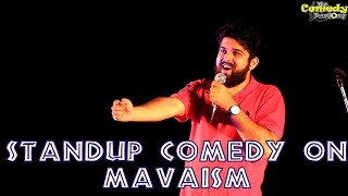 Mavaism  StandUp Comedy by Deep Vaidya [upl. by Ettereve928]