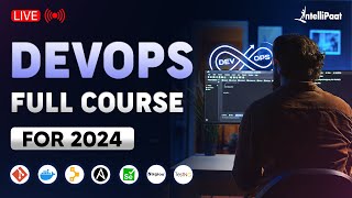 DevOps Full Course 2024  DevOps Training  DevOps Course  DevOps For Beginners  Intellipaat [upl. by Aulea226]