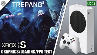 Trepang2  Trepang 2  Xbox Series S Gameplay  FPS Test [upl. by Ailhad]