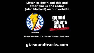 GTA Liberty City Stories  Flashback FM  Giorgio Moroder  quotIm Left Youre Right Shes Gonequot [upl. by Bette]