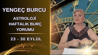 YENGEÇ Burcu 23  30 Eylül Haftalık Burç Yorumları astroloji burçlar [upl. by Arlinda]