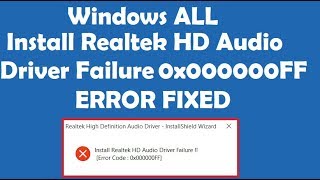 How to Fix Install Realtek HD Audio Driver Failure Error 0x000000FF [upl. by Ayaladnot]