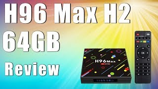 H96 Max H2 64GB Android 4K TV Box Review [upl. by Siuqaj15]