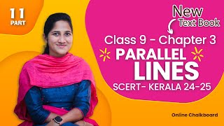 Class 9 Chapter 3  PARALLEL LINES  Part 11  New Text Book 202425 SCERT KeralaOnline Chalkboard [upl. by Yunick337]