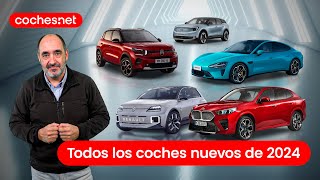 Todos los coches nuevos que se lanzarán en 2024 o casi  Review en español  cochesnet [upl. by Kalbli]