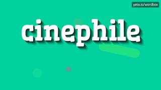 HOW TO PRONOUNCE CINEPHILE cinephile [upl. by Yeleek107]