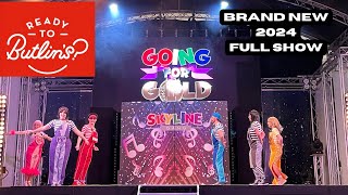 Butlins Minehead  Skyline Gang  Going For Gold  Brand New 2024 [upl. by Einehpets]