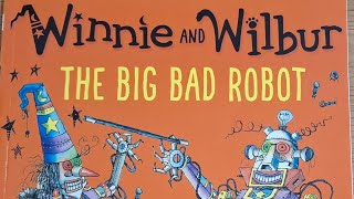 Winnie and Wilbur  The Big Bad Robot  Read aloud book [upl. by Culbert]