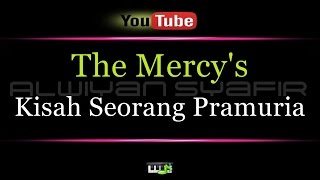 Karaoke The Mercys  Kisah Seorang Pramuria [upl. by Luanne]