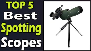 TOP 5 Best Spotting Scopes Review 2024 [upl. by Bunce]