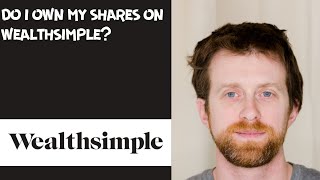 do i own my shares on wealthsimple [upl. by Zerk456]