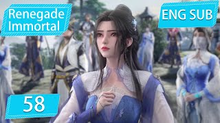 Eng Sub Renegade Immortal EP58 Part4 [upl. by Trudnak]