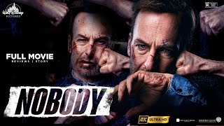 Nobody 2021 Full Movie English  Bob Odenkirk Connie Nielsen  Nobody Movie Review amp Fact [upl. by Otreblif]