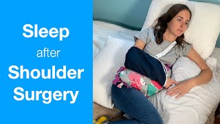 How to Sleep After Shoulder Surgery  Rotator Cuff Repair Shoulder Replacement Labral Tear Injury [upl. by Keiko]