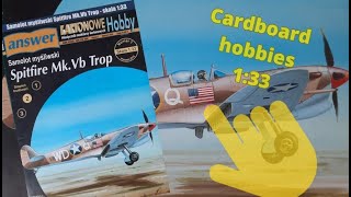 Spitfire MkVb Trop Kartonowe Hobby Spitfire MkVb Trop Cardboard Hobby [upl. by Desdamona]