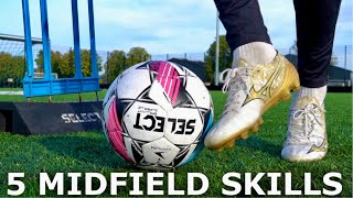 How To Body Feint  Learn These 5 Easy Skills For Midfielders [upl. by Domineca306]