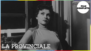 La provinciale  Drammatico  Film completo in italiano [upl. by Adlei]