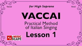 Vaccai Lesson 1  Song 1 High Soprano [upl. by Bremble]