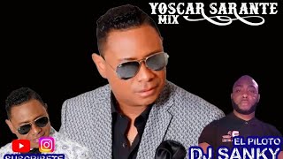 Yoskar Sarante Bachata Mix grandes exitos By DJ Sanky El Piloto bachata bachatcard yoskarsarante [upl. by Kosey]