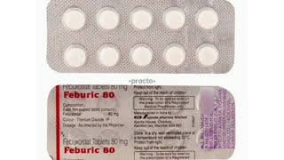 Feburic 80 Tablets Febuxostat Tablets 80 mg [upl. by Nabal804]