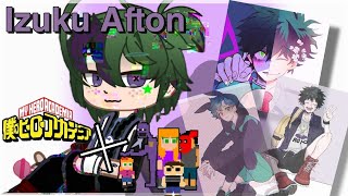 Afton Family reacts to Izuku Aftonpart 2 MHA × Afton Family•rbbtg£t€h• [upl. by Isidora]