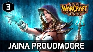 Warcraft 3 Story ► Jaina Proudmoores First Appearance Ever  Human Campaign [upl. by Haldan]