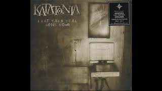 Katatonia  Last Fair Deal Gone Down [upl. by Madonna]