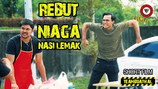 MENIPU BILA NIAGA NASI LEMAK  Shortfilm TBH [upl. by Ynamad]