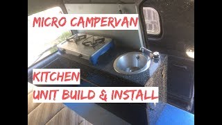 Campervan Kitchen Unit Build amp Install With Gas Burner amp Sink  Micro Camper Kitchen Pod [upl. by Hallsy]