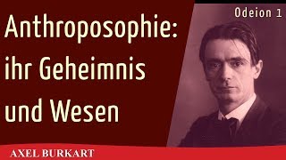 Geheimnis und Wesen der Anthroposophie  Der Weg zu einer mündigen Spiritualität  Rudolf Steiner [upl. by Elletnahs376]