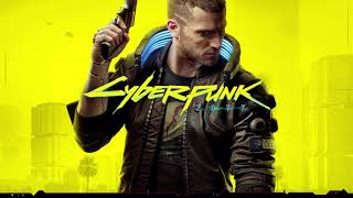 CYBERPUNK 2077 SOUNDTRACK  CHIPPIN IN by Damian Ukeje PT Adamczyk amp Kerry Eurodyne [upl. by Zorine]