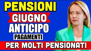 🔴 PENSIONI GIUGNO 👉 ANTICIPATI I PAGAMENTI PER MOLTI PENSIONATI MOLTO PROBABILE ECCO CHI 💰 [upl. by Pasol]