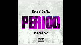 Boosie Badazz FtDa Baby  Period slowed [upl. by Hselin26]