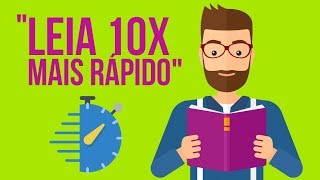 Leitura DinÃ¢mica  Como Ler Mais RÃ¡pido e Absorver o ConteÃºdo [upl. by Millman]