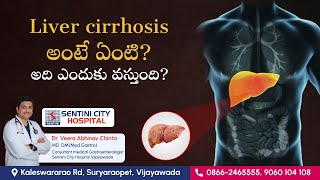 What is Liver Cirrhosis  Why does it get effected  Sentini City Hospital sentinicityhospital [upl. by Elag256]