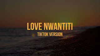 CKay  LOVE NWANTITI TikTok remix Lyrics  ule open am make I see ule [upl. by Oreves]