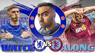 CHELSEA 00 ASTON VILLA LIVE WATCH ALONG amp REACTIONS  FA CUP 4th ROUND [upl. by Atsev]