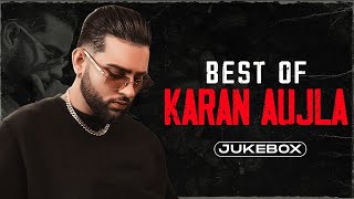 Best Of Karan Aujla Audio Jukebox  Latest Punjabi Songs 2024  New Punjabi Songs 2024 [upl. by Wernsman]