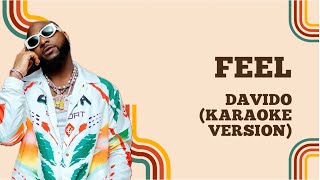 Feel  Davido KaraokeInstrumental [upl. by Beckie]