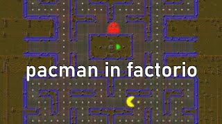 Pacman in Factorio [upl. by Jewelle]