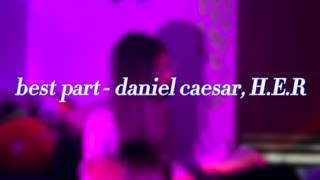 best part  daniel caesar HER  song cover [upl. by Richman]