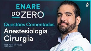 Questões Comentadas Anestesiologia para o ENARE Residência Médica  Aula de Cirurgia ENARE DO ZERO [upl. by Bully]