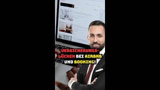 Versicherungslücken bei Airbnb und Booking shorts [upl. by Frederique]