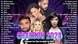 Chansons Francaise 2024 Nouveauté  Vitaa Slimane Louane Indila Amir  Best Of Music Hits 2024 [upl. by Hanala]