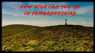 How high can you go in Pembrokeshire  Foel Cwmcerwyn  Preseli Hills  Pembrokeshire  Wales [upl. by Yendahc]