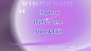 Chapter 6 KK1024S Scene StoreampEdit [upl. by Roehm]