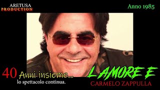 Carmelo Zappulla  lamore è [upl. by Daugherty]