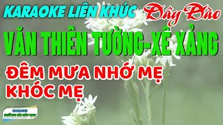 Karaoke Liên Khúc Văn Thiên Tường Xế Xảng I Dây đào [upl. by Malanie705]