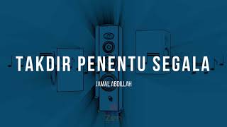 Jamal Abdillah  Takdir Penentu Segala  Karaoke [upl. by Obe329]