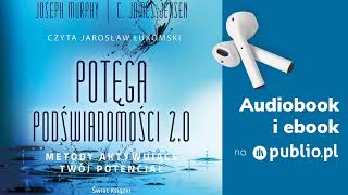 Potęga podświadomości 20 C James Jensen Joseph Murphy Audiobook PL Poradnik [upl. by Nert587]